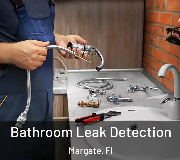  Bathroom Leak Detection Margate, Fl