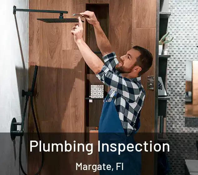  Plumbing Inspection Margate, Fl