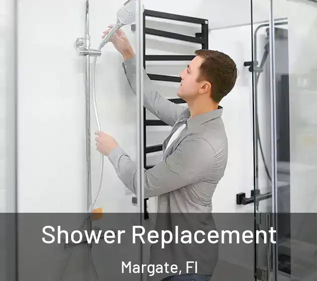  Shower Replacement Margate, Fl