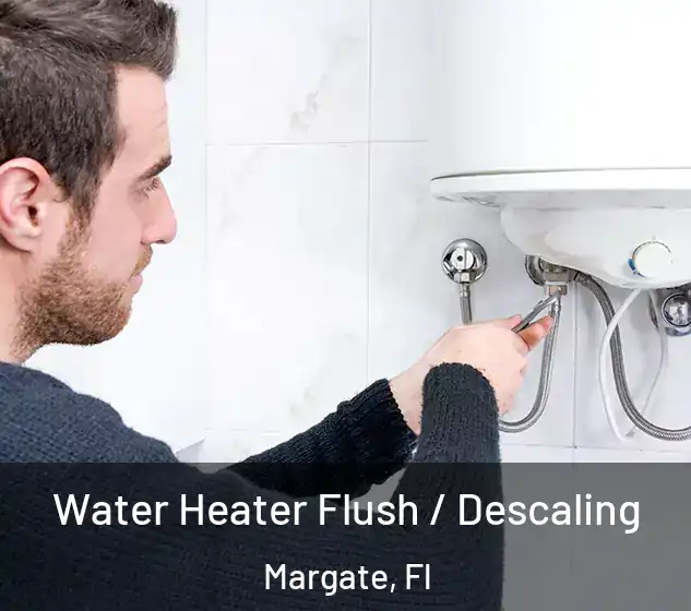  Water Heater Flush / Descaling Margate, Fl